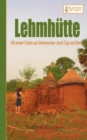 Lehmhutte : Mit meiner Tochter auf Abenteuerreise durch Togo und Benin - Book