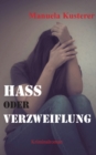 Hass oder Verzweiflung : Vierter Fall - Book