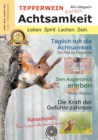 Tepperwein - Das Mini-Magazin Der Neuen Generation : Achtsamkeit - Book