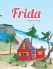 Frida : 14 lustige Vorlesegeschichten: Illustrierte Kindergeschichten ab 3 Jahre (Band 1) - Book