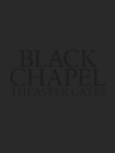 Theaster Gates: Black Chapel : Serpentine Pavilion 2022 - Book