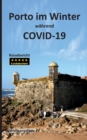 Porto im Winter wahrend COVID-19 - Book