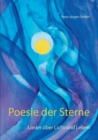 Poesie der Sterne : Lieder uber Licht und Leben - Book