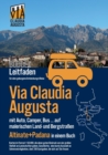 Via Claudia Augusta mit Auto, Camper, Bus, ... Altinate + Padana BUDGET : Leitfaden fur eine gelungene Entdeckungs-Reise (schwarz-weiss) - Book