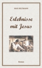Erlebnisse mit Jesus - Book