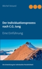 Der Individuationsprozess nach C.G. Jung : Eine Einfuhrung - Book