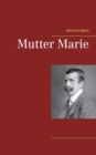 Mutter Marie - Book