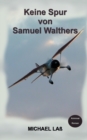 Keine Spur von Samuel Walthers - Book