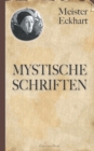 Meister Eckhart : Mystische Schriften - Book