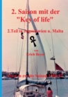 2. Saison mit der Key of life : 2.Teil in Jugoslawien und Malta - Book
