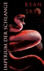 Imperium der Schlange : Sternenlied-Reihe 3 - Book
