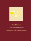 Crop Circles for Beginners : The Discovery of the Music of Geometry - Book