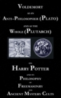 Voldemort as an Anti-Philosopher (Plato) and as the Whole (Plutarch) : On Harry Potter and its Philosophy of Freemasonry and Ancient Mystery Cults - Book