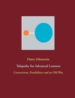 Telepathy for Advanced Learners : Connections, Possibilities and an Old Way - Book