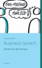 Business-Sprech : Klartext fur die Karriere - Book