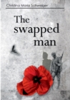 The swapped man : Aiden Mc Gilles Reihe - Book