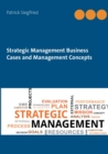 Strategic Management Business Cases and Management Concepts - Book