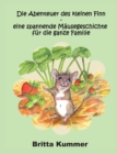 Die Abenteuer des kleinen Finn - eine spannende Mausegeschichte fur die ganze Familie - Book