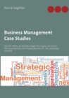 Business Management Case Studies : Pran-RFL, Netflix, Mc Donalds, Google, Tesco, Apple, COCA COLA, PSA Group, Mercedes, Tesla, Toyota, Beximco, KFC, LBC Lao Brewery Company - Book