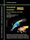 Autodesk Inventor 2022 - Belastungsanalyse (FEM) : Viele praktische UEbungen am Konstruktionsobjekt RADLADER - Book