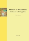 Resting in Awareness (Volume 2) : Mahamudra and Satipatthana - Book