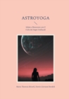 Astroyoga : Salute e Benessere con il Ciclo dei Segni Zodiacali - Book