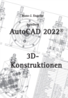 AutoCAD 2022 3D-Konstruktionen - Book