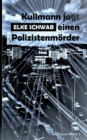Kullmann jagt einen Polizistenmoerder : Kullmann-Reihe 2 - Book