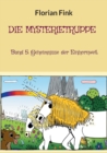 Die Mysterietruppe : Band 5: Geheimnisse der Einhornwelt - Book