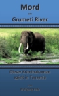 Mord am Grumeti River : Dieser Kriminalroman spielt in Tansania - Book