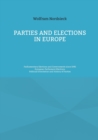 Parties and Elections in Europe : Parliamentary Elections and Governments since 1945, European Parliament Elections, Political Orientation and History of Parties - Book