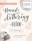 Handlettering Guide fur Anfanger : Erste Schritte, UEbungen und DIY-Ideen - Book