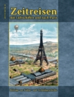 Zeitreisen mit Luftschiffen und nach Paris : Beitrage zur Kultur- und Technikgeschichte - Book