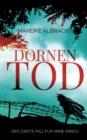 Dornentod : Der zweite Fall fur Anne Kirsch - Book