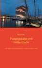 Puppenstube und Frittenbude : 100 Stadte in den Beneluxlandern, welche man kennen sollte - Book