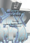 AutoCAD 2022 3D-Druck - Book