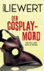 Der Cosplay-Mord : Ein Fall fur Katz & Meusel - Book