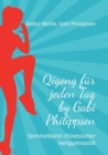 Qigong fur jeden Tag by Gabi Philippsen : Sammelband chinesischer Heilgymnastik - Book