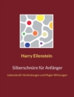 Silberschnure fur Anfanger : Lebenskraft-Verbindungen und Magie-Wirkungen - Book
