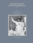 Die Botschaft Sri Ramakrishnas 2 : nach den Aufzeichnungen von M. - Book