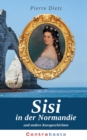 Sisi in der Normandie : und andere Kurzgeschichten - Book