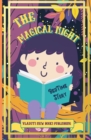 The Magical Night Bed Time Story : Cute Tale Picture Bedtime Story Short, Funny, Fantasy, Easy to Read for Children and Toddlers, boys and girls to Help Them Fall Asleep and Relax. - Book