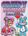 Creepy Kawaii Pastel Goth Coloring Book : Cute, Spooky And Horror Coloring Pages For Grown Ups, Teens And Children. Fun, Creepy, Satanic And Gothic Creatures Illustrations Coloring Books For Woman And - Book