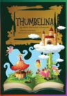 Thumbelina : Illustrated. Hans Christian Andersen's Fairy Tale Classic stories - Book