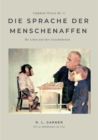 Die Sprache der Menschenaffen : Ihr Leben und ihre Gewohnheiten - Book