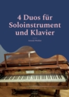 4 Duos fur Soloinstrument und Klavier : Geige & Klavier; Floete & Klvier; Klarinette & Klavier; Violoncello & Klavier - Book