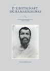 Die Botschaft Sri Ramakrishnas : nach den Aufzeichnungen von M.; gekurzte Ausgabe - Book