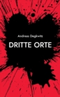 Dritte Orte : Erzahlung - Book