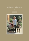 Bargli Barble : Kriminalroman fur jedes Alter - Book