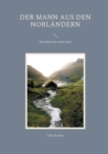 Der Mann aus den Norlandern : Das Ratsel der Jade-Tafel - Book